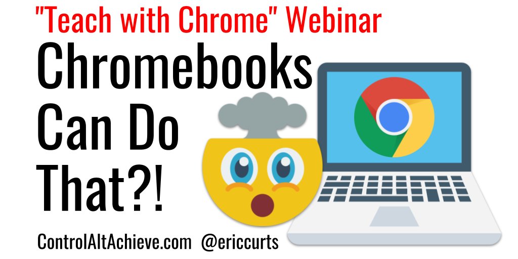 Recorded Webinar - Chromebooks Can Do That?! - controlaltachieve.com/2022/03/chrome… #GoogleEDU
#ControlAltAchieve