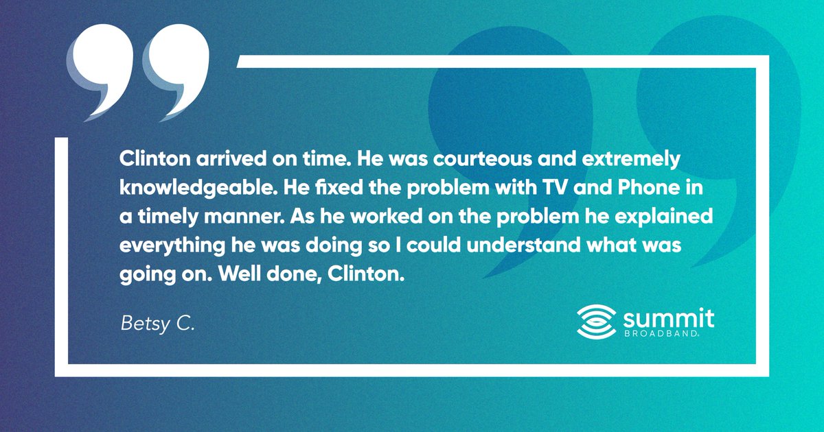 SummitBroadband's tweet photo. #TestimonialTuesday https://t.co/hBxhXMcSDD