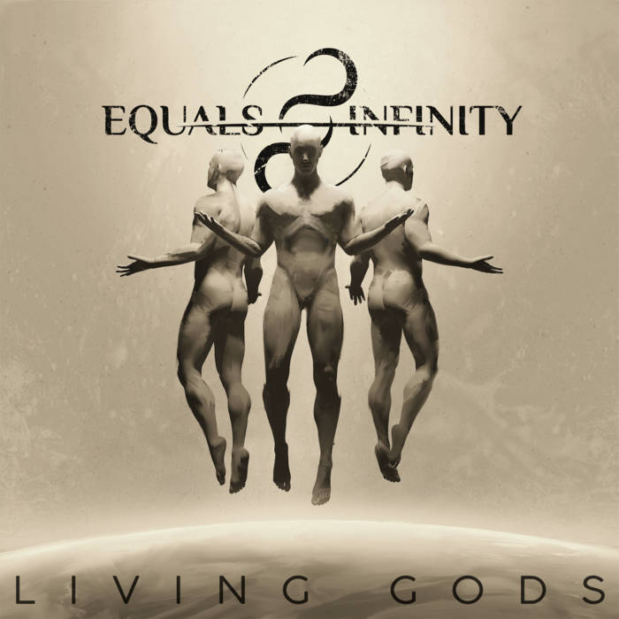 wherethepromois's tweet image. Vidéo @equalsinfinity  "Rise of the New World'
youtube.com/watch?v=NdIkpY…
Nouvel album "Living Gods" disponible
equalsinfinity.bandcamp.com