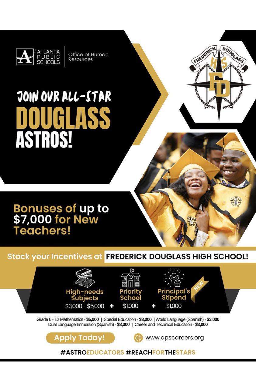 APS Job Alert! ~ Great rewards are stacking up for new teachers hired at Douglass High School! Apply for your position today, and email jointeamaps@apsk12.org for direct support or information about securing an opportunity with Douglass High!  #APSjobs #ATLjobs #SayYEStoAPS!