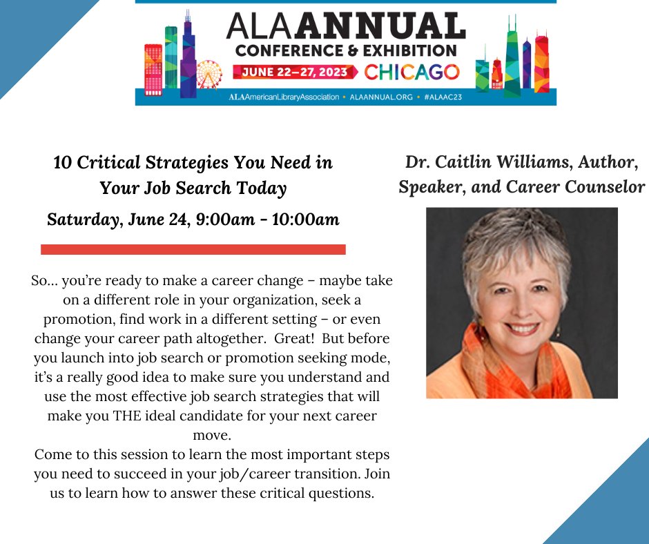 alaplacement's tweet image. Join us at the ALA JobList Placment Center with Dr. Caitlin Williams, Speaker and Career Counselor, as we dive into 10 Critical Strategies you need in your job search today. We hope to see you there! Conference registration is not required to attend. #ALAAC23PLACEMENT #ALAAC23