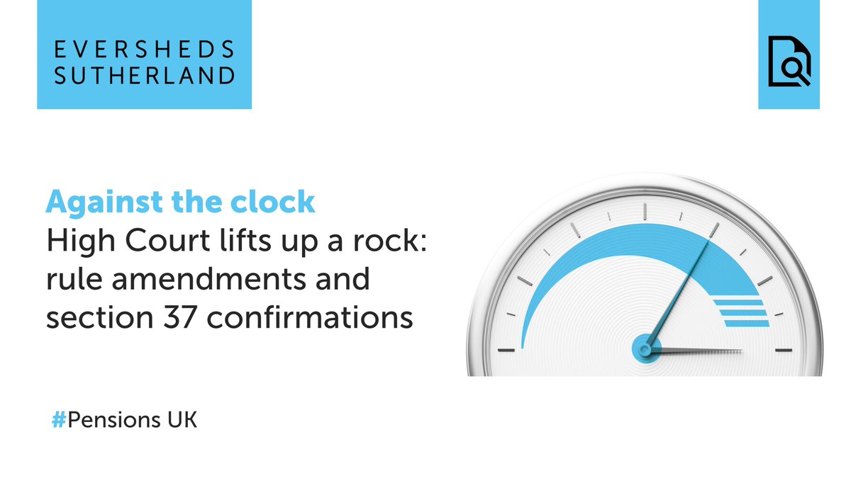 ESpensionlaw's tweet image. On Friday last week the High Court gave its views on the case of Virgin Media v NTL Pension Trustees. Our latest speedbrief looks at the background and potential implications of this case: eversheds-sutherland.com/lists/article.…
#PensionsUK #Section37