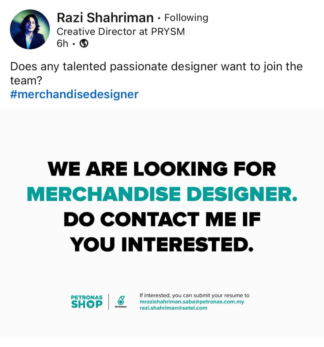 ❕ PETRONAS is HIRING  ❕

📌 Merchandise Designer

✅ Send your CV now to: razi.shahriman@setel.com
mrazishahriman.saba@petronas.com.my