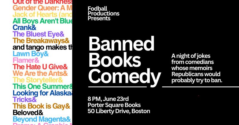 On Friday, we are thrilled to host a Banned Books Comedy Show at @PorterSqBoston, produced by FODball Productions and featuring special guest author @dvaldestweets! Drinks will be available from the Fabulist Cafe! Donations will be sent to @PENamerica! Details on our website!