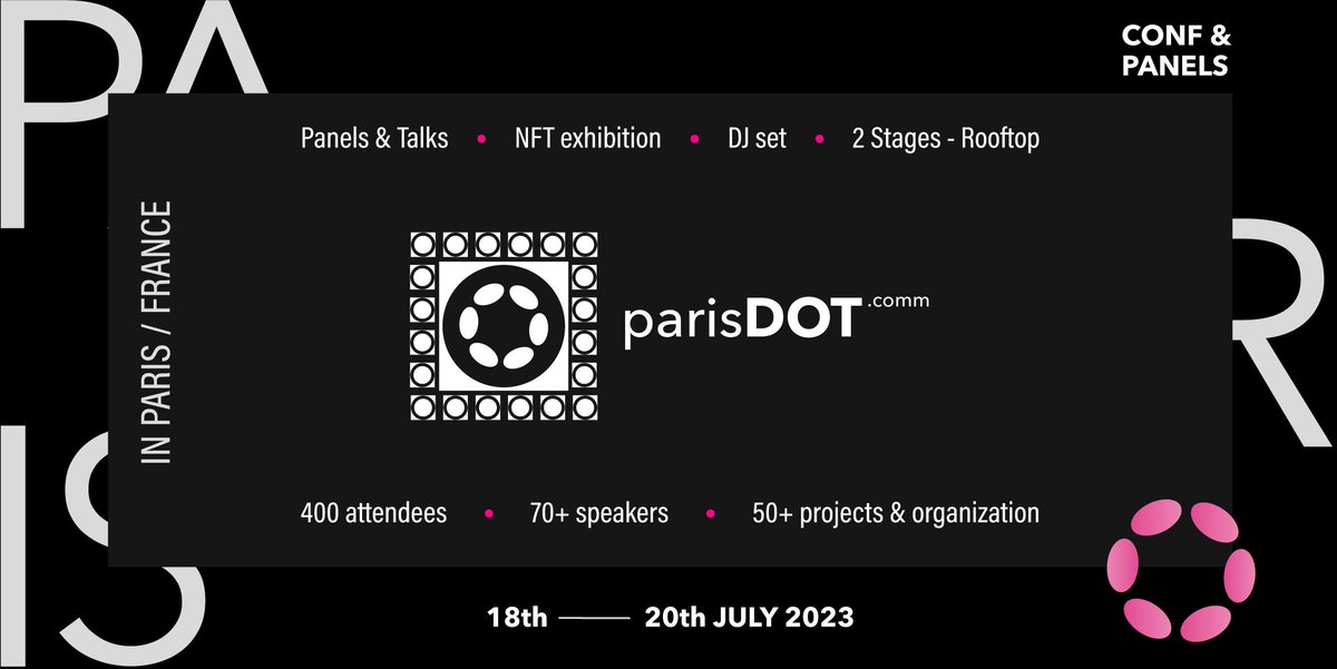 📅 18-20th July
📌 Paris - Institut du Monde Arabe

🟢 2 stages - 400 attendees - 70+ speakers
🍬 NFT exibition &amp; DJ set
🎟 Get your #ParisDotComm2023 tickets at parisdotcomm.org

🚀 Powered by <a href="/Polkadot/">Polkadot</a> 
🙌 Uniting everyone: blockchains, institutions and corporations
🧵👇