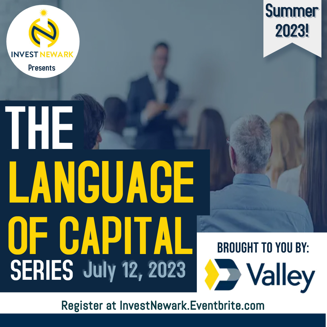 investnewark's tweet photo. The Language of Capital Series is back! Invest Newark's multi-week financial literacy series focuses on teaching business owners how to build profitable businesses and make them marketable for capital investments. 
🔗Register here: https://t.co/IQBH650jJH https://t.co/TjyZjgZo5e