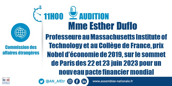 🗓️Mercredi 21 juin à 11h l’@AN_AfEtr auditionne Esther Duflo, professeur @MITEcon @MIT et au @cdf1530, prix Nobel d’économie de 2019, sur le sommet de Paris des 22 et 23 juin 2023 pour un #NouveauPacteFinancier mondial. ➡️Retransmission en direct #DirectAN