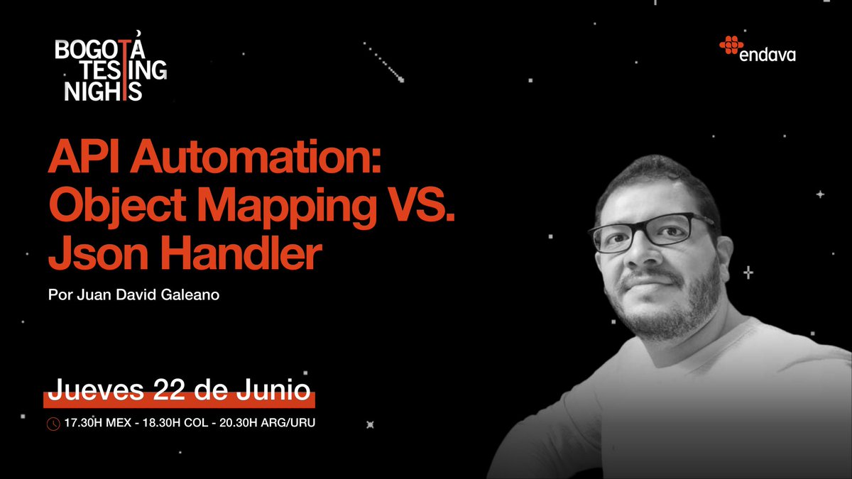 endavalatam's tweet image. ✨Conozcan las diversas formas de manejar datos de ingreso y salida de las API con #ObjectMapping y sus ventajas frente a #JsonHandler.
¡Guarden sus lugares! 🔗 lnkd.in/dqMAumCj
Evento gratuito y virtual, con inscripción previa.
#TestingNights #EndavaLatam
