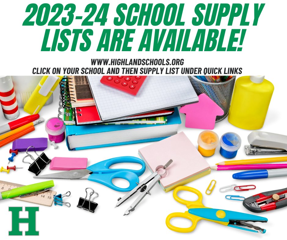 Did you know that school supply lists are already posted for the 2023-2024 school year? You can visit highlandschools.org - click on your school building - then click supply lists under quick links.