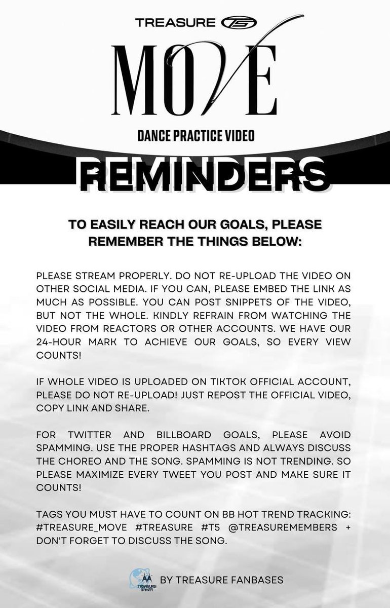 Hi Teumes! As we prepare for the release of 'MOVE' in an hour, please take time to read a few reminders to help us reach our goals 🙏🏼

We got this!! Fighting!! 🔥💪🏼

TREASURE T5 MOVE D-DAY
#TREASURE_T5_DANCEMOVE
#TREASUREisComing 
#TREASURE_AUGUST_REBOOT 
<a href="/treasuremembers/">TREASURE</a>