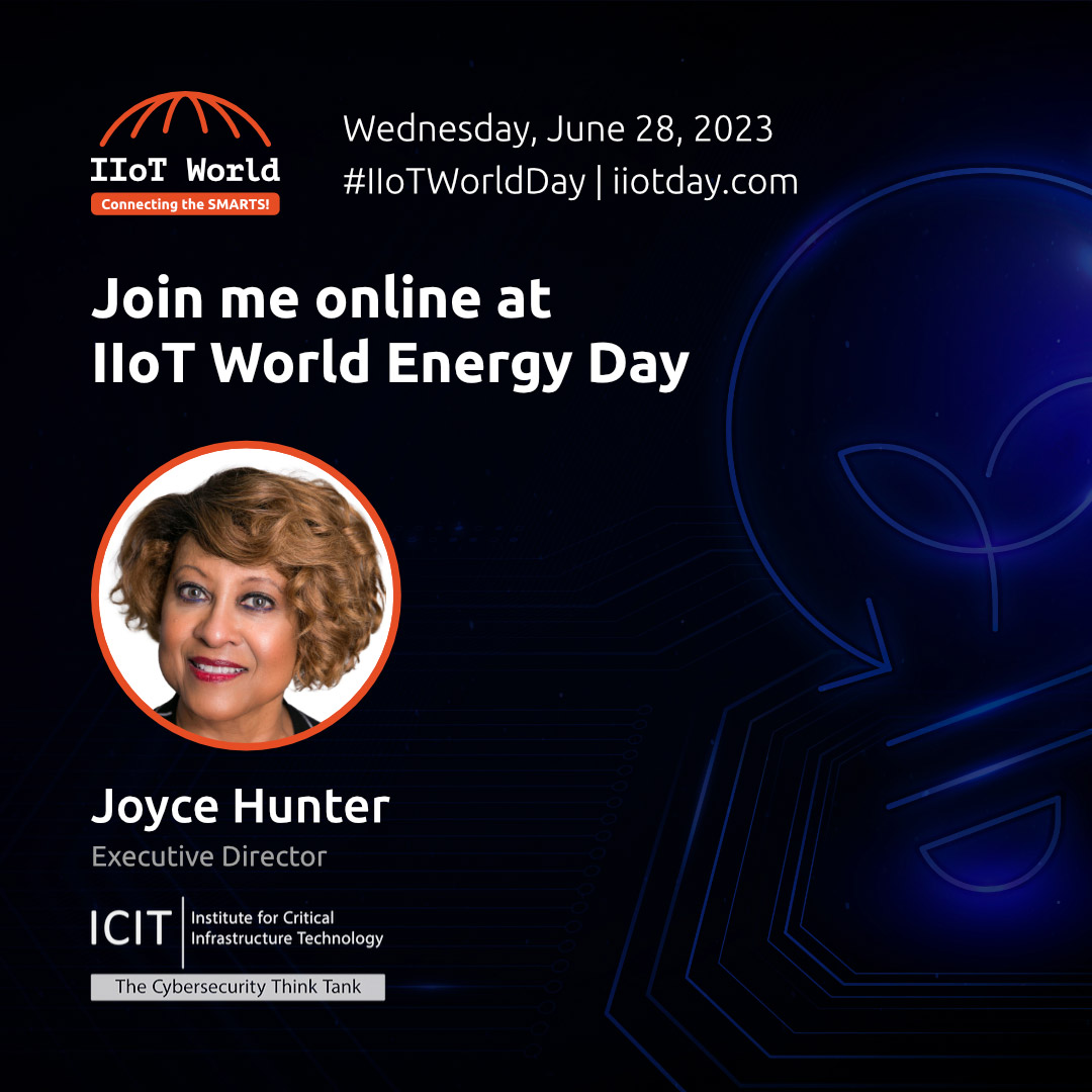 IIoT_World's tweet photo. Don't miss Joyce Hunter, Executive Director at the Institute for Critical Infrastructure Technology, at #IIoTWorldDay! Join her session on cybersecurity for energy and utilities & gain insights into her diverse strategic approach https://t.co/bxUdpMs8Fw #sponsored #microsoft_iiot https://t.co/Yd1JkGLwiy