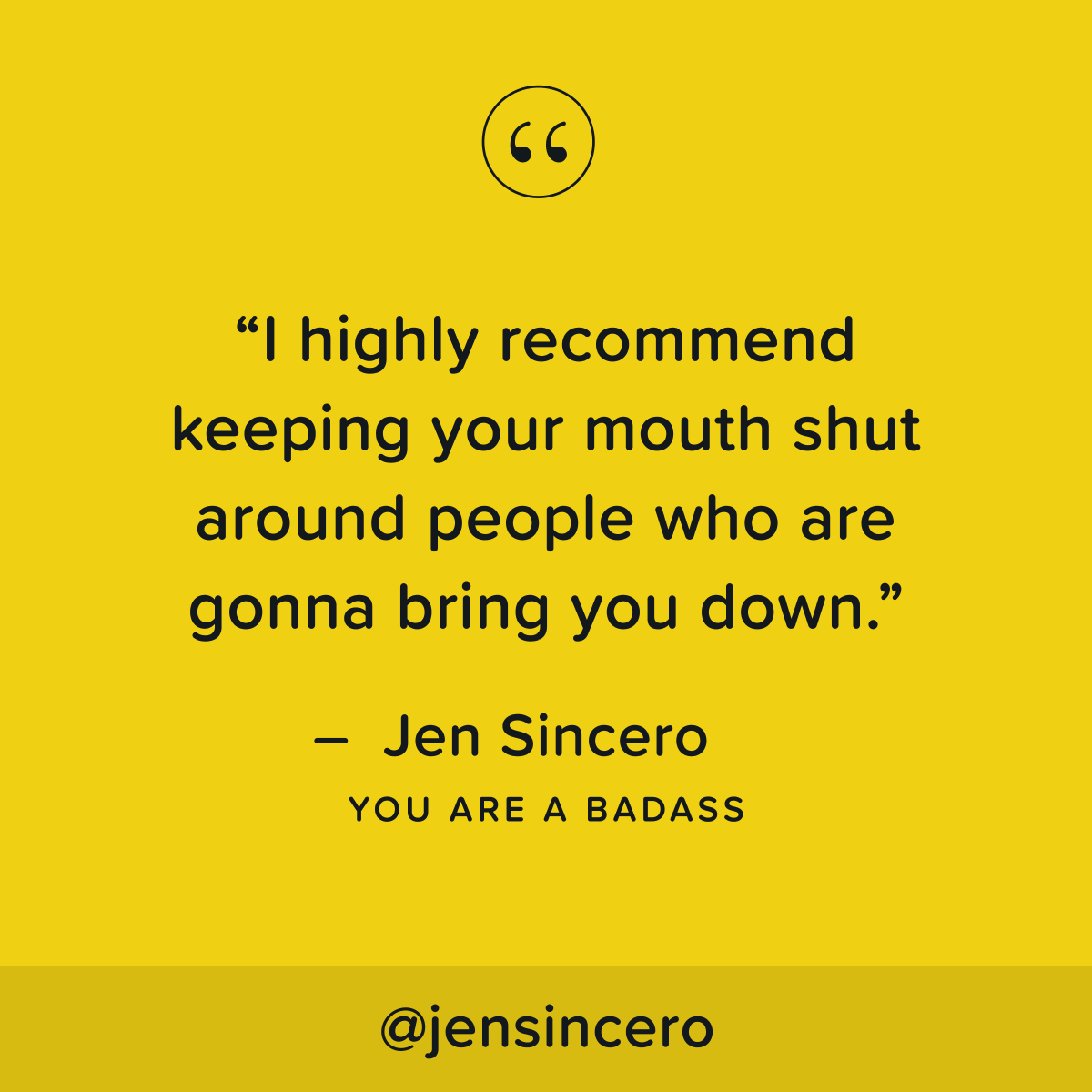 JenSincero's tweet photo. Instead, seek out those who are already totally kicking butt (or who are lifting up their foot to do so). #youareabadass #QOTD #TuesdayThoughts #TuesdayMotivation https://t.co/GnZ589SKBW