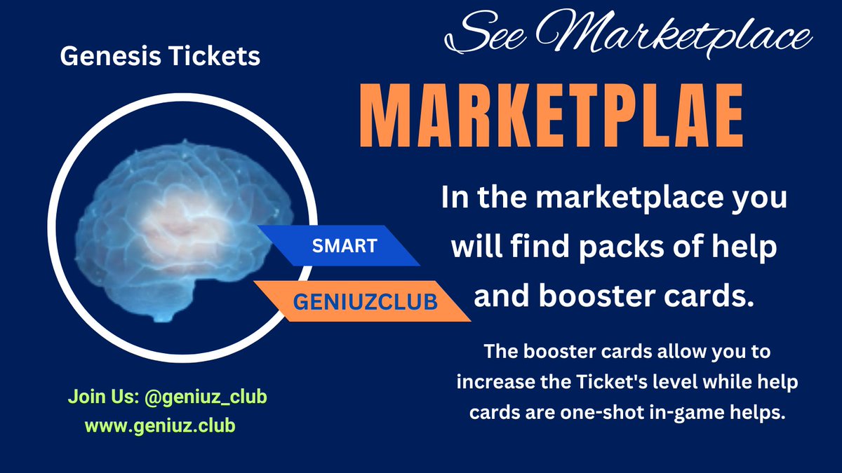 Marketplace
In the marketplace you will find packs of help and booster cards.

The booster cards allow you to increase the Ticket's level while help cards are one-shot in-game helps.

Get more info: geniuz.club

<a href="/geniuz_club/">GeniuzClub</a>

#Btc #doge #eth #coin #token #nft #Crypto