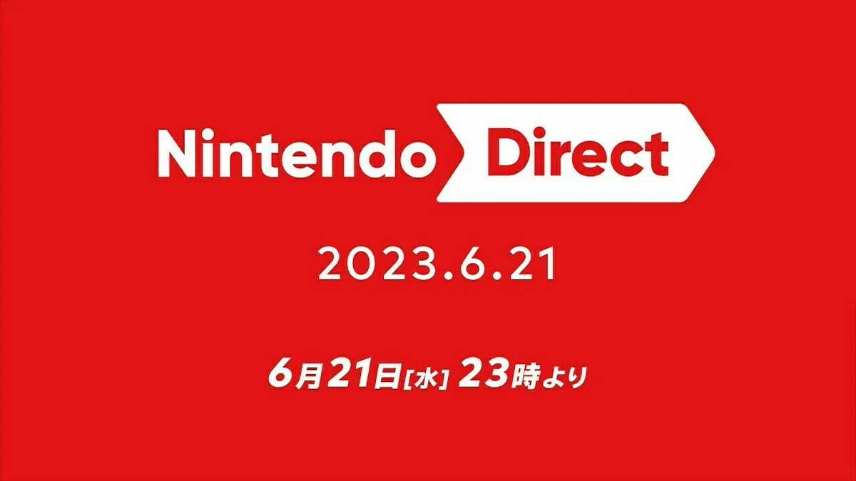 「Nintendo Direct 2023.6.21」6月21日23時から放送決定！Nintendo Switchソフトの最新情報をチェック