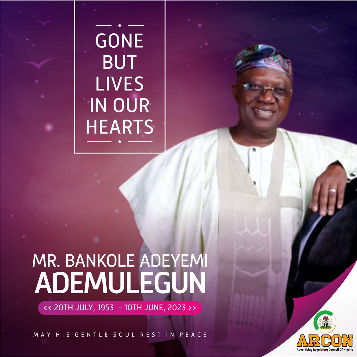 The Advertising Industry mourns another fellow of the profession.

MR. BANKOLE ADEYEMI ADEMULEGUN
May his gentle soul rest in peace...

#arconcares
#advertisingregulator
#integratedmarketingcommunications
#advertising
