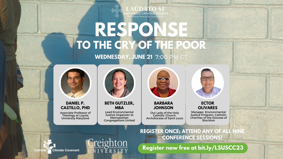 CatholicClimate's tweet photo. #LSUS2023 is underway! Tune in for the virtual conference session, "Response to the Cry of the Poor" TOMORROW at 7 pm ET to hear from our wonderful speakers about authentically living #LaudatoSi. If you're not already registered, you can do so at https://t.co/ypgHLguzhG! https://t.co/GsZsIuJtc9