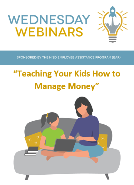 HISDBenefits's tweet photo. Please join us on Wednesday, June 21 at noon for “Teaching Your Kids How to Manage Money”. In this EAP webinar, learn financial tasks kids can take on as they grow &amp; strategies to help older kids transition to financial independence. Register at: https://t.co/x0g3LgsRk6 https://t.co/AJ6sgtCX8j