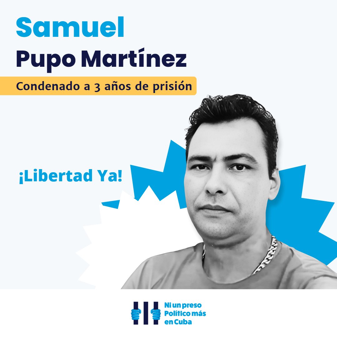 La situación de Samuel Pupo Martínez es un ejemplo de injusticia y vulneración de los derechos humanos en #Cuba. Samuel es padre de familia y licenciado en matemáticas y computación, fue encarcelado tras las protestas pacíficas del 11 de julio de 2021 en Cárdenas. Se enfrenta a…