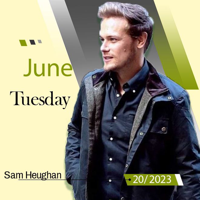 #NewSamDay
#SamHeughan
#LoveForSam
#BeSafe
#BeKind
#WeStandWithSam