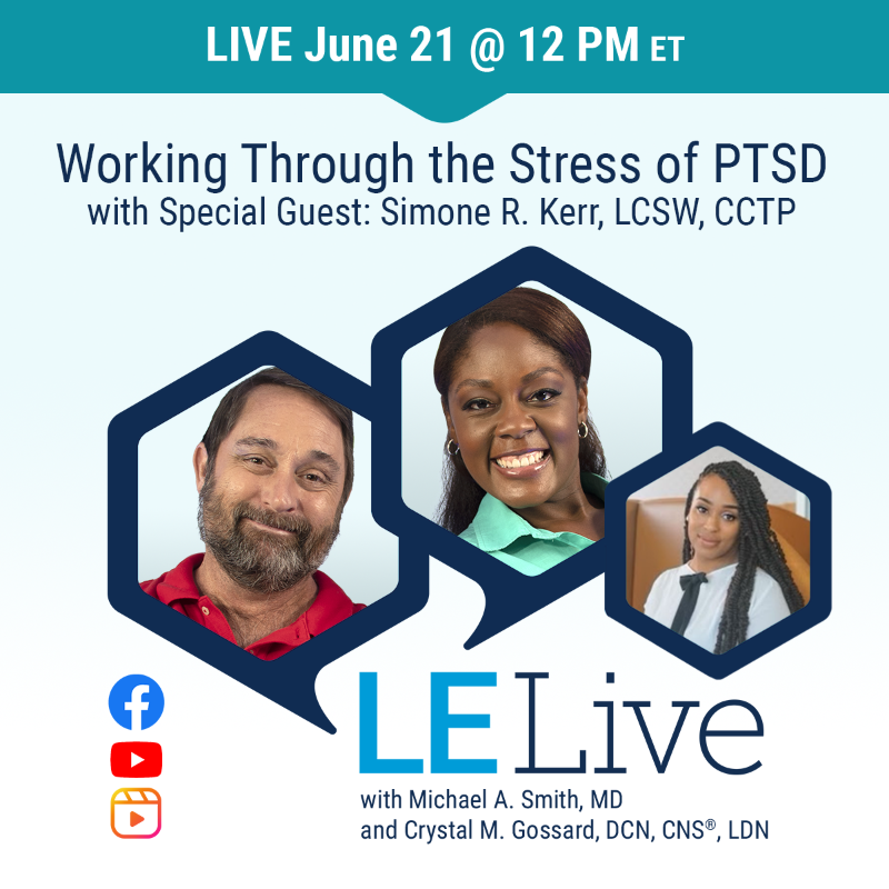 June is #PTSD Awareness Month! On this episode of LE Live, Drs. Mike and Crystal discuss 5 signs of PTSD, strategies to manage triggers, and ways to cope through lifestyle and #nutrition. Can’t make it? Catch the replay after the live show on #Facebook, #Instagram and #YouTube.