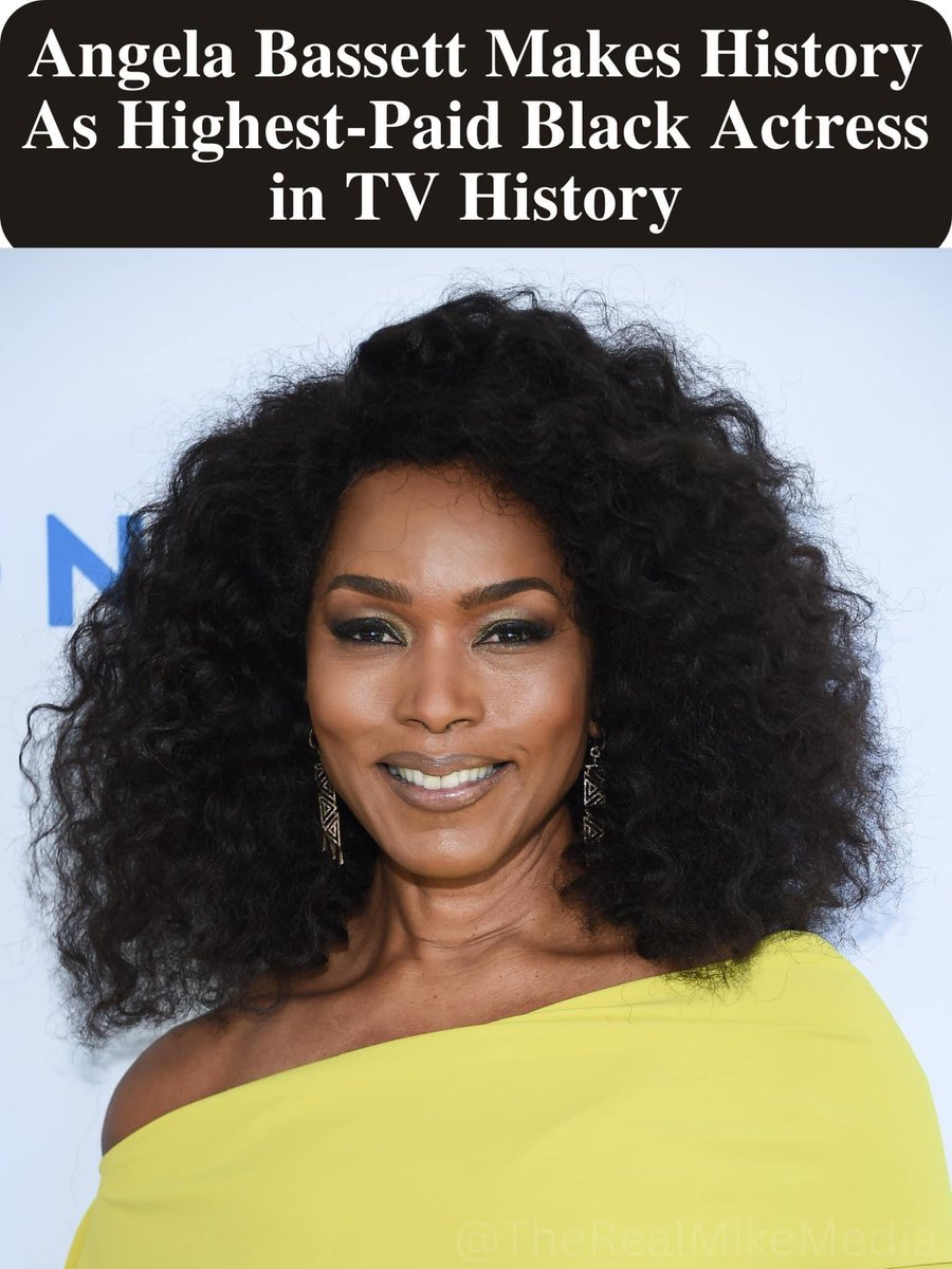 #AngelaBassett makes history as the highest-paid Black actress in TV 📺 history. From ‘The Real Mike Media’. #BlackTwitter #BlackGirlMagic #BlackGirlsRock