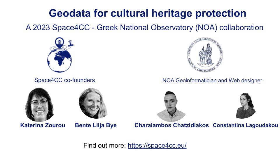 💫We have established a collaboration with the National Observatory of Athens to develop our Space4CC service monitoring cultural heritage threats & damages. The service combines #space, #Earthobservations & #citizenscience data to provide a holistic view of the emergencies.🛰️🗺️