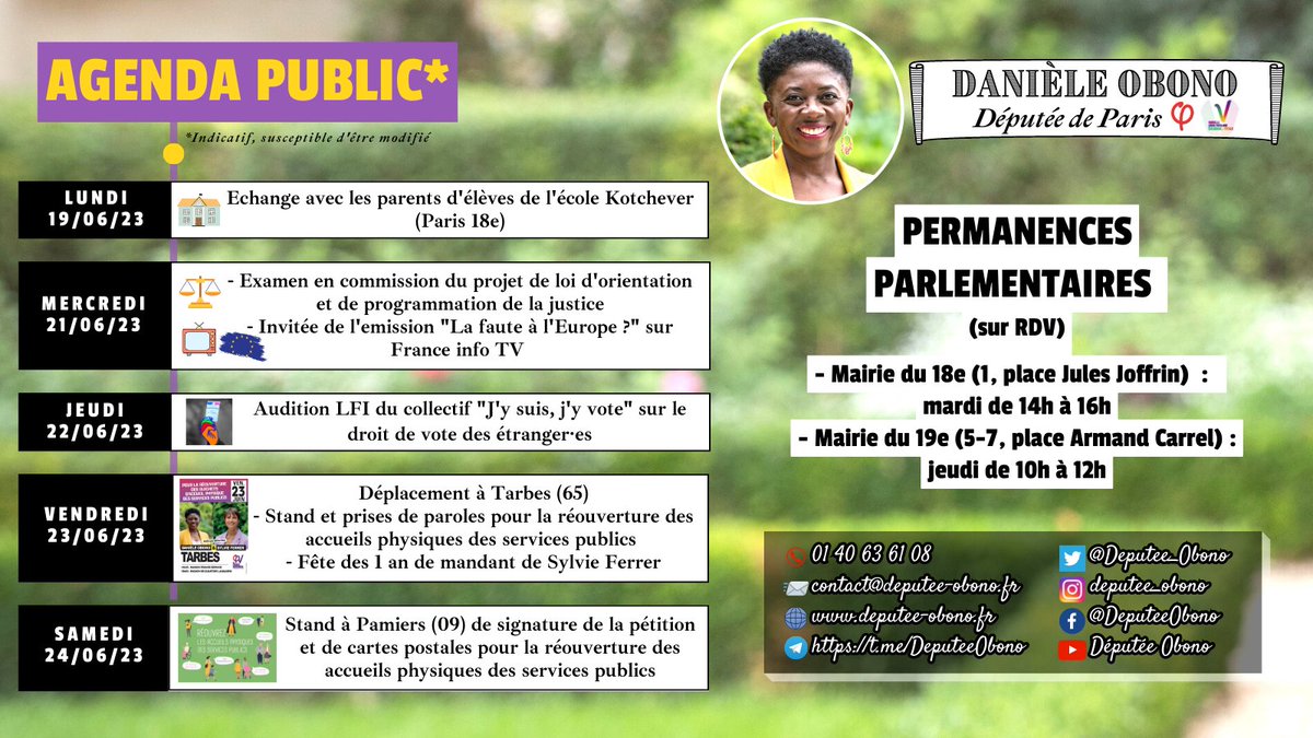 🗓️AGENDA PUBLIC
▶️Rencontre parents d'élèves
▶️Projet de loi justice ; audition “J’y suis, j’y vote”
▶️Invitée France Info/LCP
▶️Stand à Tarbes & Pamiers pour la réouverture des accueils physiques des services publics
☎️01 40 63 61 08 -📨contact@deputee-obono.fr
Bonne semaine !✊🏾