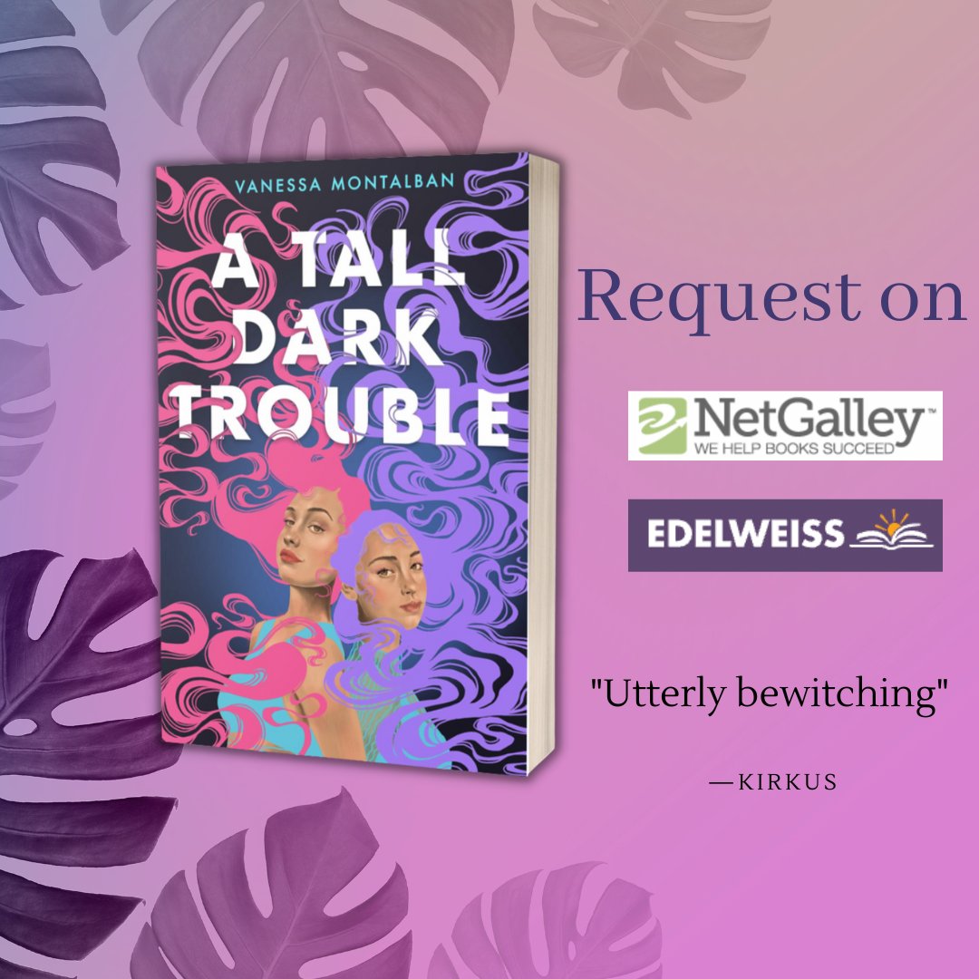 Periodic reminder that you can request a copy of A Tall Dark Trouble on Netgalley or Edelweiss 💜💜💜