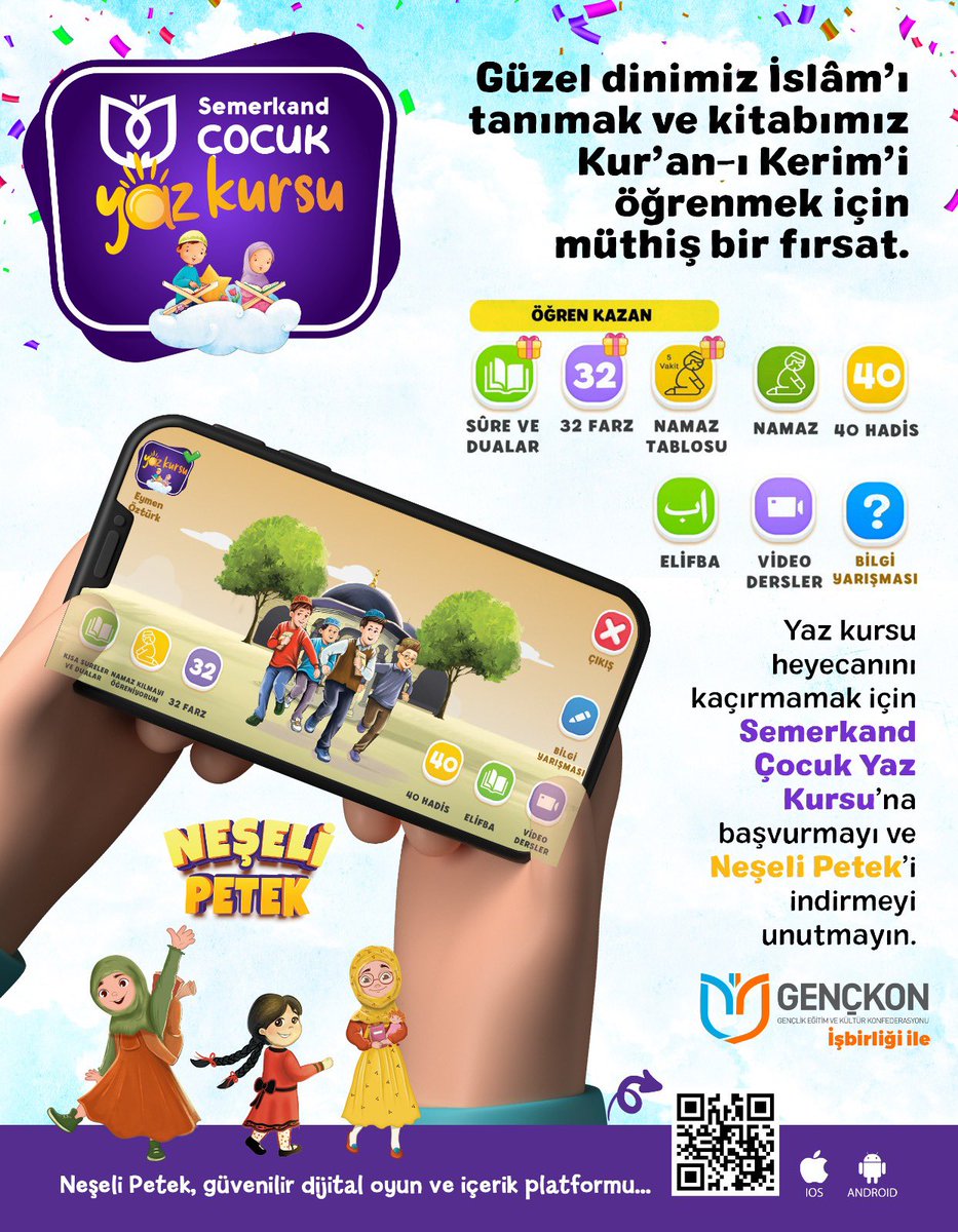 Semerkand Çocuk Yaz Kursu Uygulaması

Bu uygulama ile kısa sûre ve dua ezberinizi daha rahat yapacak, öğrenmenizi takip edecek, ödüllü bilgi yarışması ile sürpriz hediyeler kazanacaksınız. 

Semerkand Çocuk Yaz Kursu’na başvurmayı ve Neşeli Petek’i indirmeyi unutmayın.

<a href="/Genckon/">GENÇKON</a>