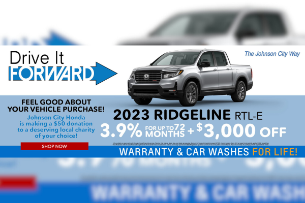 $2000 OFF the Honda Ridgeline when you buy from #JohnsonCityHonda

PLUS, for every new or used vehicle sold, we will donate $50 to a charity of your choice through our Drive it Forward campaign. Learn more and shop our inventory online
johnsoncityhonda.com/drive-it-forwa…