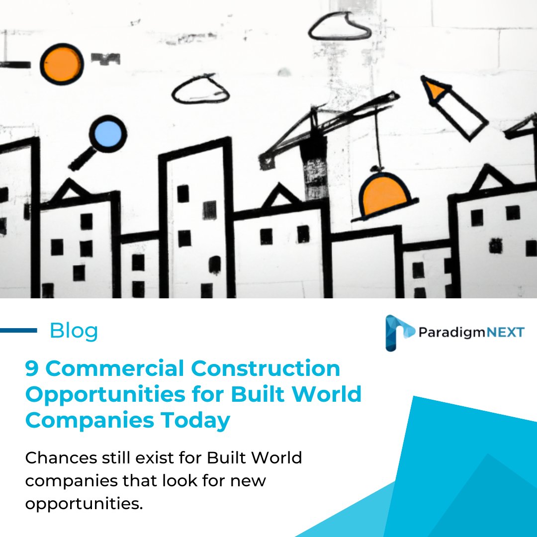 In this blog, we look at nine of the most lucrative opportunities that Built World companies can take advantage of and profit from today: ow.ly/kWLB50O5noj

#paradigmnext #businessdevelopment #marketingstrategy #gotomarket #businessgrowth #businessstrategy #construction