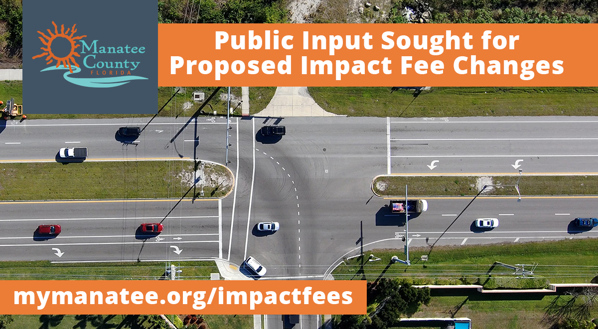 ManateeGov's tweet photo. Manatee County is seeking public input for a new set of proposed impact fees—a one-time charge imposed on new development. To access the draft study and online comment form, please go to https://t.co/apwfIRjFfE. Comments can be submitted through July 19.
#impactfees https://t.co/z3je1omWlF