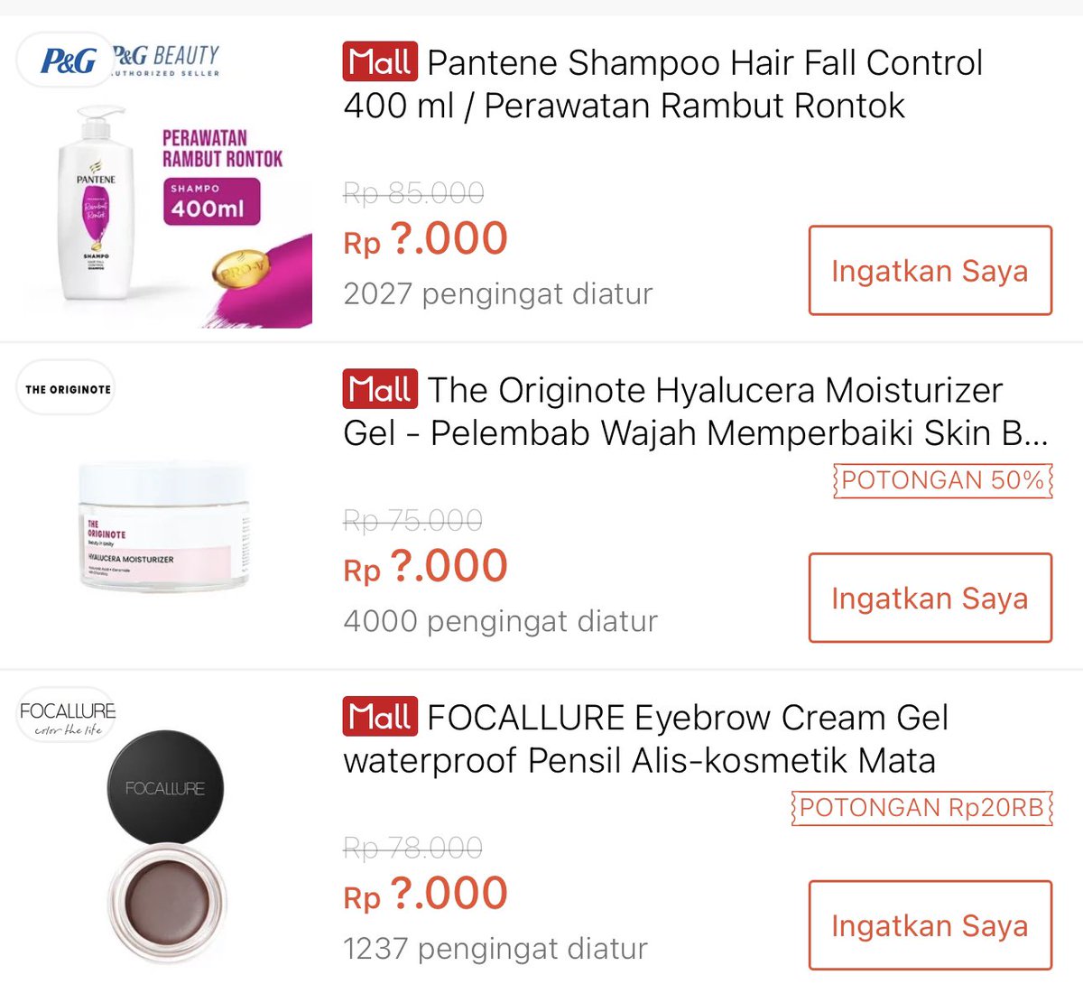 Flash Sale Rp1000
⏰ 00:00 WIB

Pantene Shampoo Hair Fall Control 400 ml
bit.ly/3phzyHR

The Originote Hyalucera Moisturizer Gel
bit.ly/43Mpc1R

FOCALLURE Eyebrow Cream Gel waterproof Pensil Alis-kosmetik Mata
#04
bit.ly/42OYynu