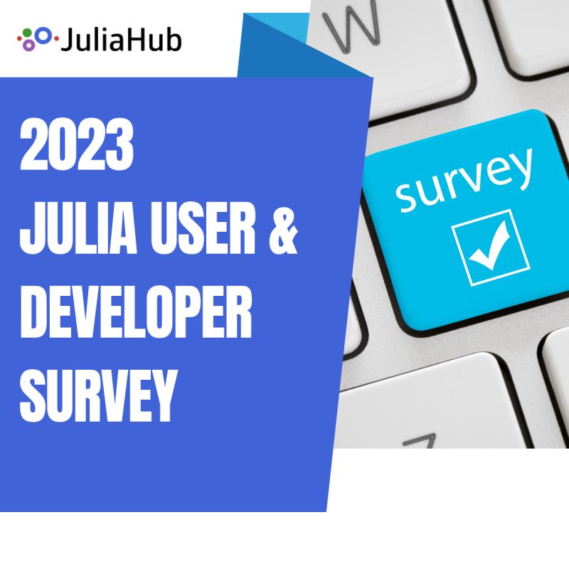 JuliaConOrg's tweet image. The 2023 Julia User &amp;amp; Developer Survey is now open!
Click here to participate: eu-submit.jotform.com/231302658707354
The #survey is available in English, Spanish, Chinese (Simplified and Traditional), Japanese and Korean.
Results will be presented at #JuliaCon in July. #julialang