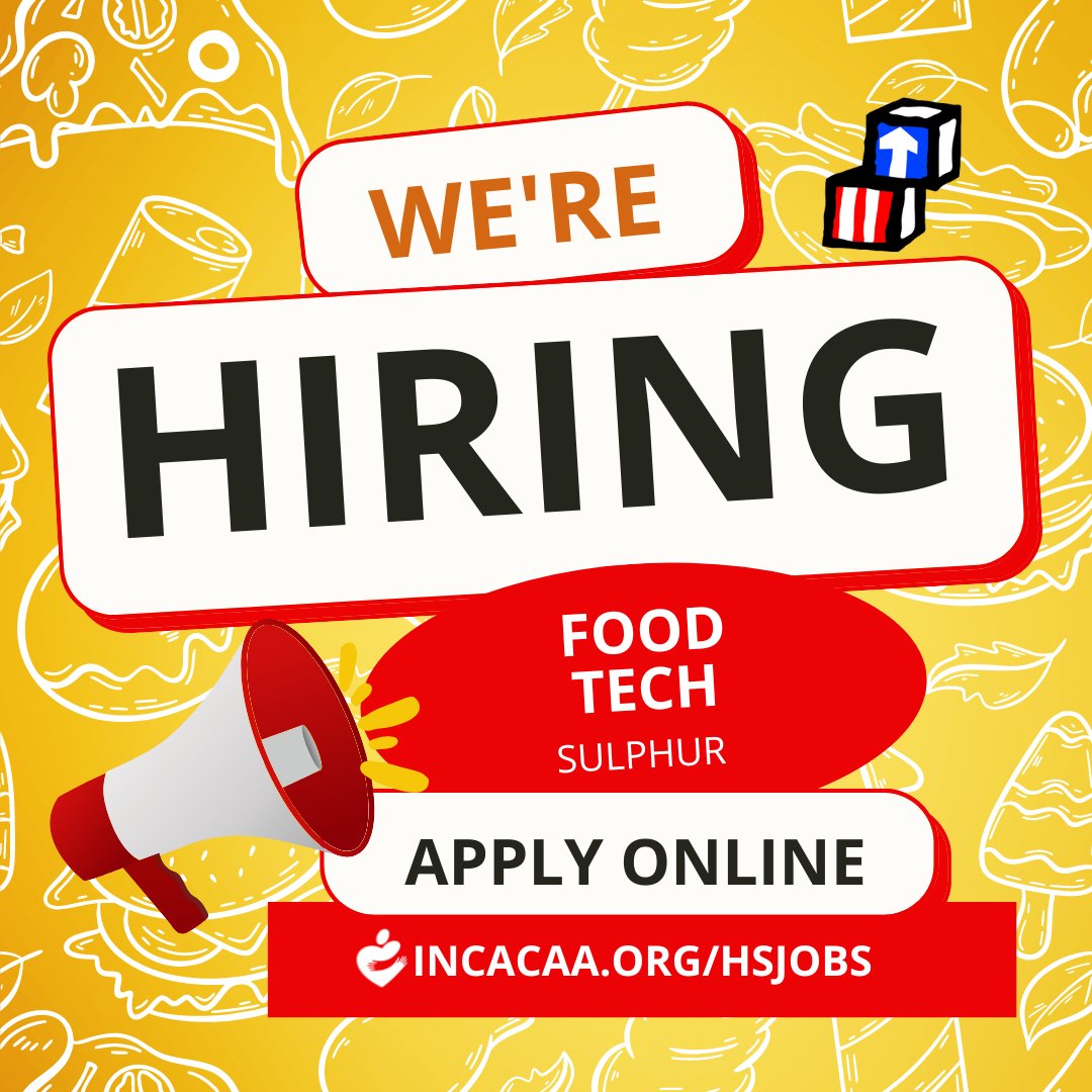 INCAcommaction's tweet photo. @INCA Head Start is hiring a Food Tech position in Sulphur. Learn more and apply online TODAY https://t.co/pVkoJuR2IA
