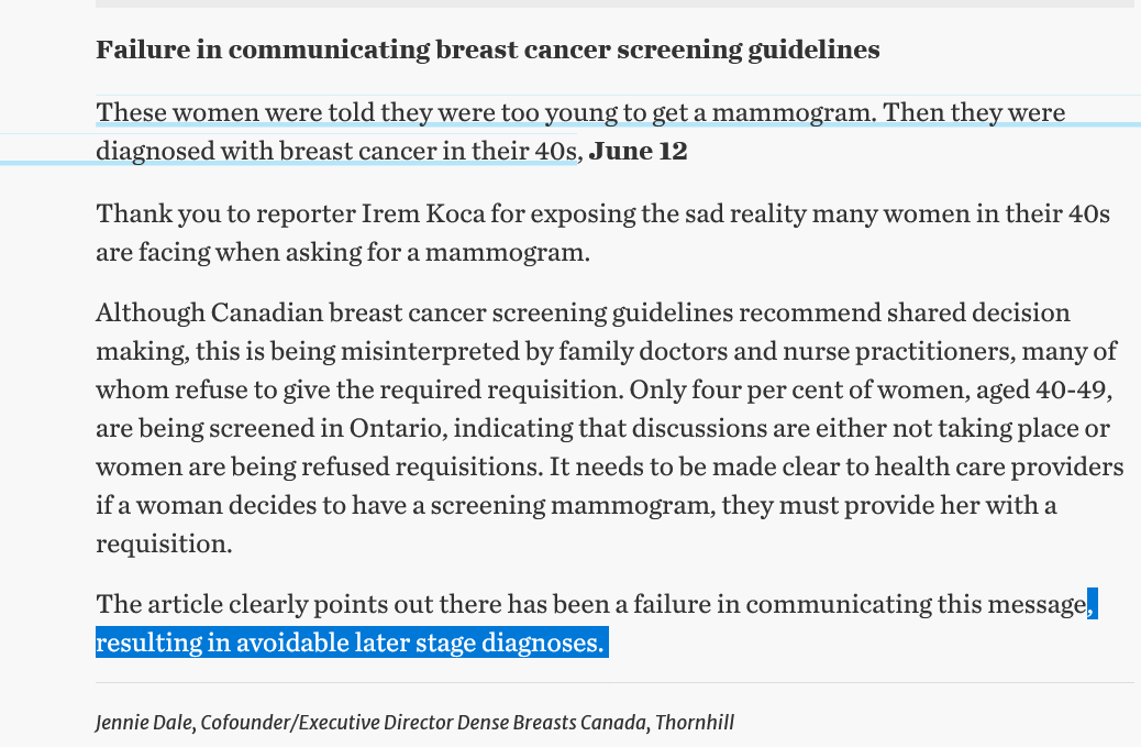 Thank you @TorontoStar for publishing my letter. Failure by @cantaskforce to communicate clear messaging to healthcare providers that the decision to have a mammogram in the 40s is a woman's,not her doctor's, is costing lives. Request to fam doc colleges to clarify also ignored.
