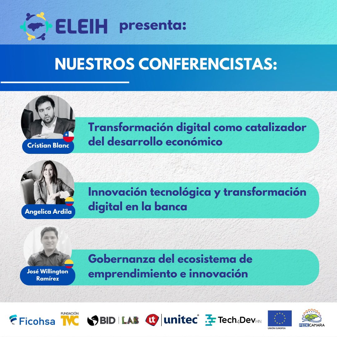 tech4devhn's tweet image. ¡Te presentamos a los conferencistas del Encuentro de Líderes en Emprendimiento e Innovación de Honduras!

No te pierdas esta gran oportunidad de aprendizaje brindada por los expertos del ecosistema.

Para mas informacion visita el siguiente enlace:
tech4dev.hn/eleih/