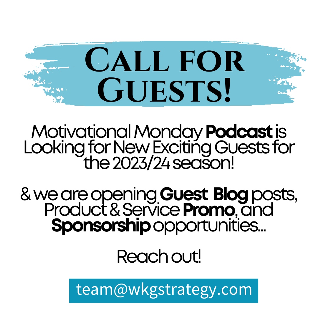 l_kovalova's tweet image. Motivational Monday Podcast is Looking for New Exciting Guests for the 2023/24 season!

&amp;amp; we are opening Guest  Blog posts, Product &amp;amp; Service Promo, and Sponsorship opportunities

Reach out! team@wkgstrategy.com 

#jlwoods #paidpromotion #freepromotion #influencerpromotion