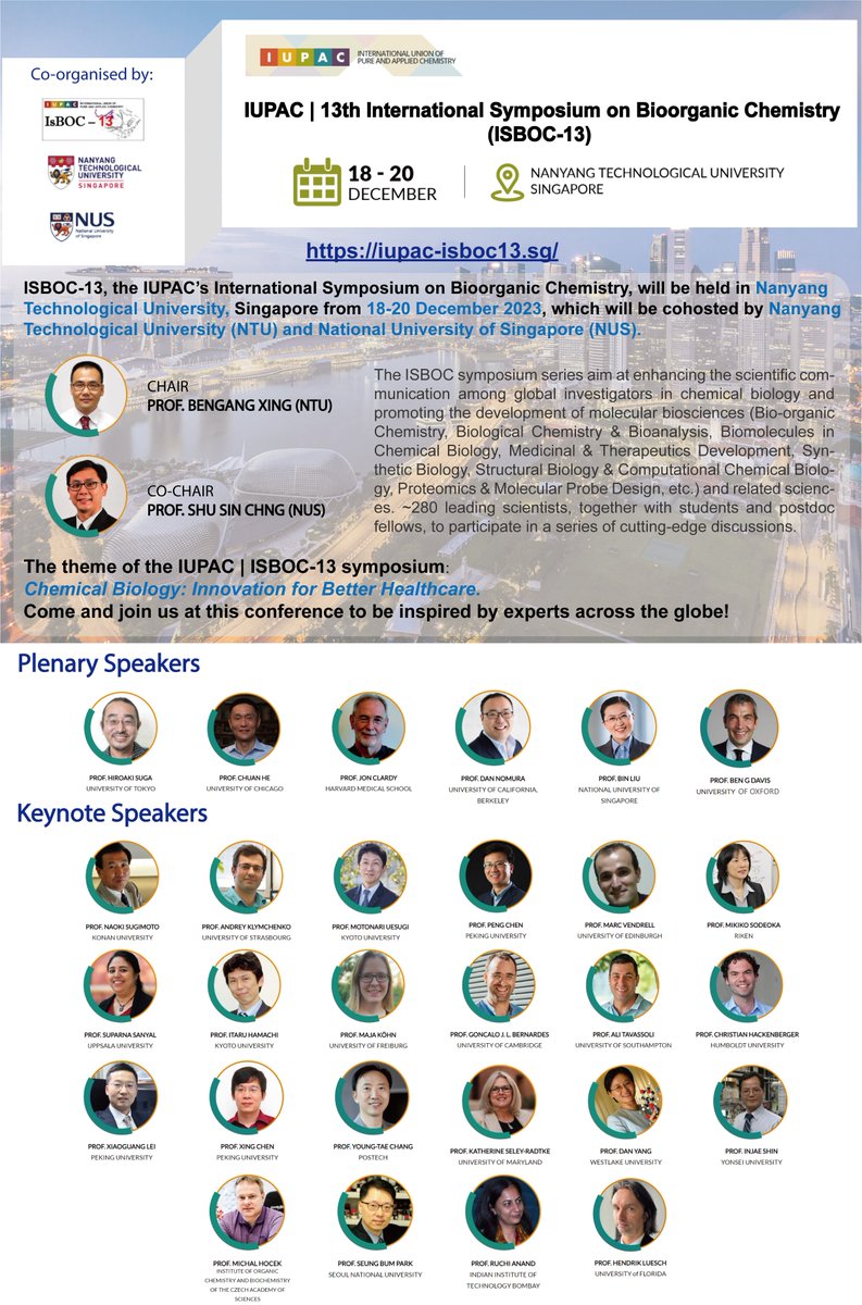 Chemical Biology Fans! ….Glad to announce the IUPAC/13th International Symposium on Bioorganic Chemistry (ISBOC-13) iupac-isboc13.sg, Dec. 18-20, 2023, in Singapore, is now open for registration /abstract submission (Early Bird Deadline: Aug. 15th 2023). All are welcome!