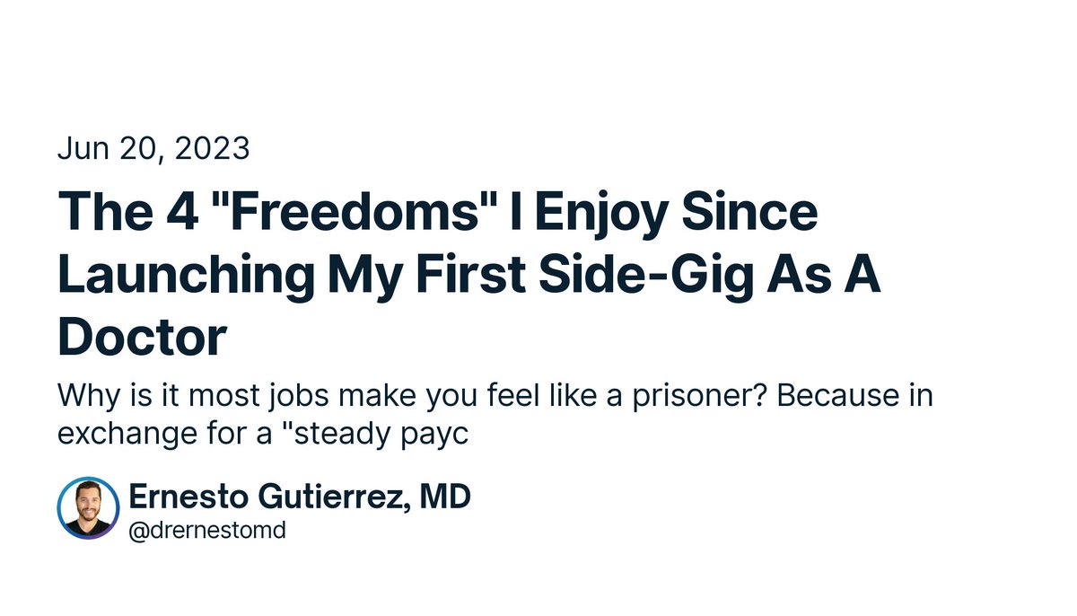 New shipment! The 4 "Freedoms" I Enjoy Since Launching My First Side-Gig As A Doctor by drernestomd. 

👉  Read it —> x.com/drernestomd/st…

#ship30for30
