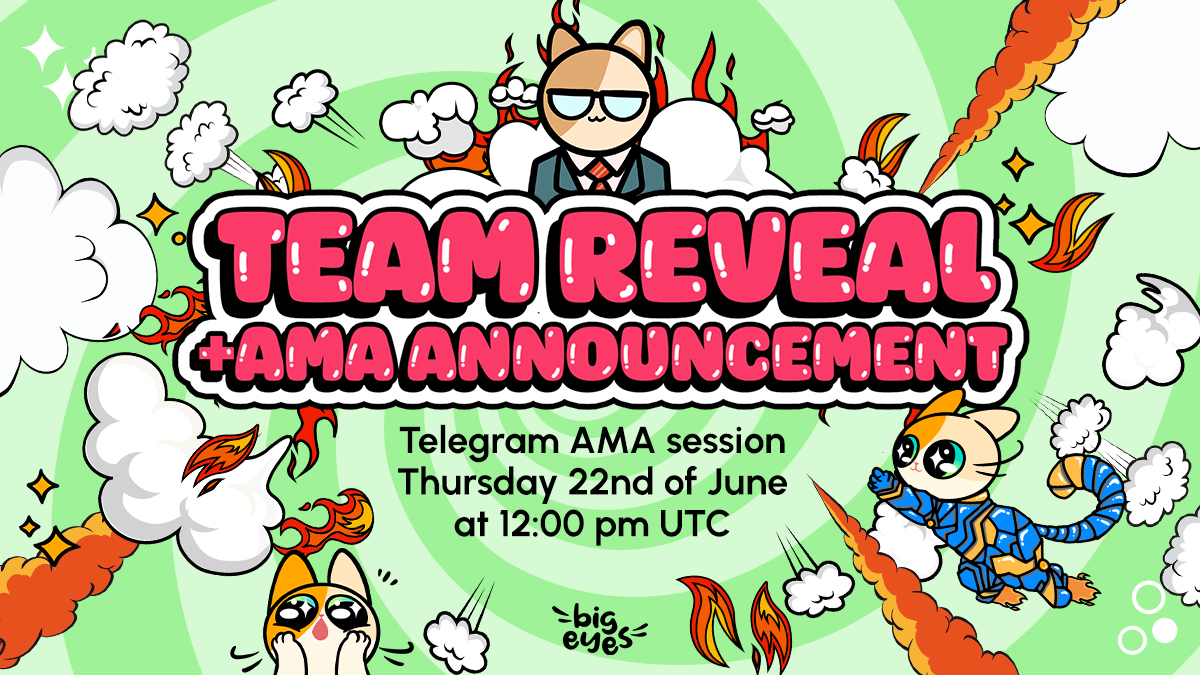 😻Cute Meow-went #CatCrew!😻

🚨 Much anticipated BIG TEAM REVEAL is happening over then next 2 weeks!🙀

+ AMA Session on Thursday, June 22nd at 12:00pm UTC!🚀

🫶Stay tuna-ed, each team member reveal will leave you feline fantastic and even more confident in our mission!🙌