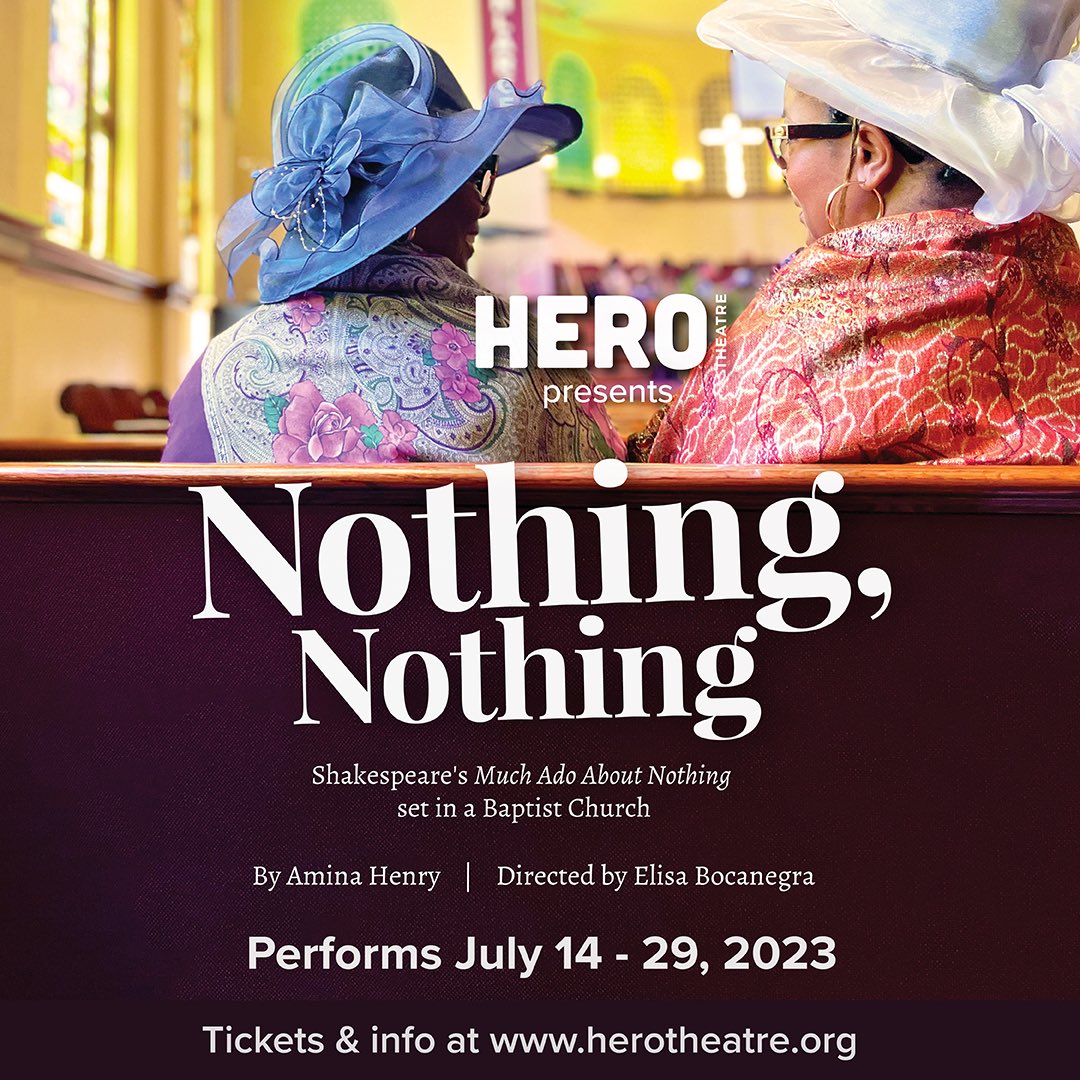 ‼️Tickets available NOW‼️for the world premiere of NOTHING, NOTHING written by Amina Henry and directed by Elisa Bocanegra!

Tickets: herotheatre.org/nothing-nothin…