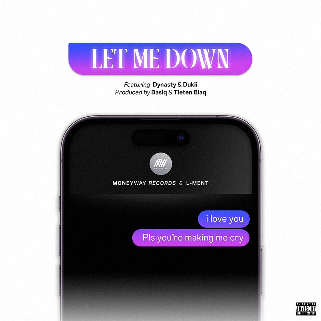 New music on the way 

“Let Me Down” by MoneyWay Records, <a href="/lmentza/">Lungelo.🤍</a> ft. Dynasty &amp; Dukii

Prod. Basiq &amp; Tieten Blaq

🎨: <a href="/1lefam/">Lefa M</a> 

30/06/2023
