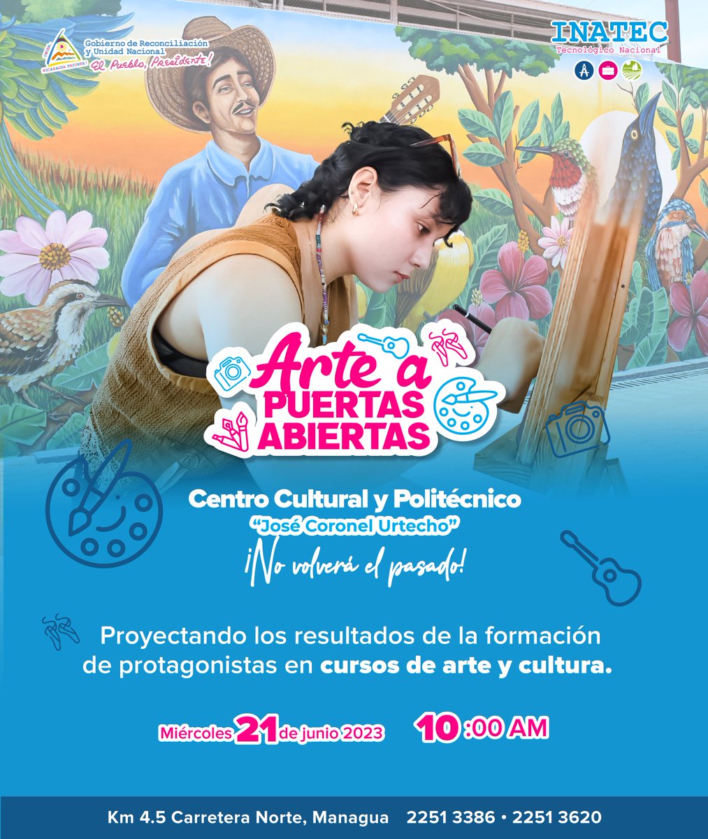 🔔¡Mañana! 🎭Visitá el Centro Cultural y Politécnico José Coronel Urtecho y se parte del Festival “Arte a Puertas Abiertas”🎨, donde conocerás sobre la Oferta Formativa de Carreras Técnicas. 
🗓️21 de junio 2023 
⏰10:00 A.M 
#SoyTecNicaragua 🇳🇮