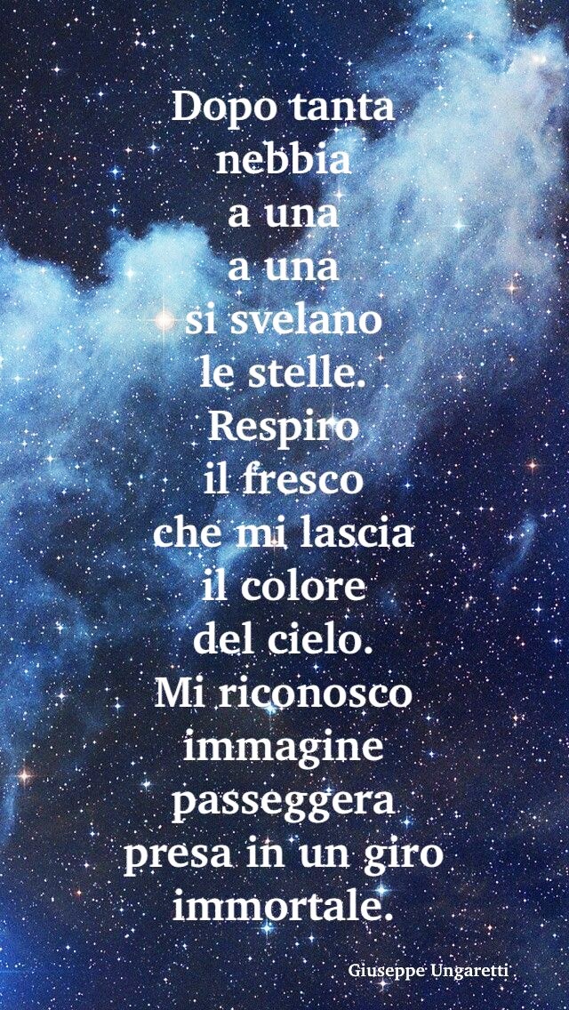 Dopo tanta nebbia a una a una si svelano le stelle... #GiuseppeUngaretti #poesia #poesiaitaliana #cultura #culturaitaliana #libri #libridaleggere #librichepassione #ungaretti #sereno