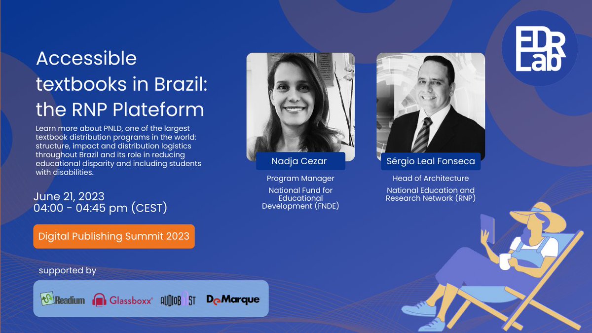 EDRLab_org's tweet photo. 🌎 Join Nadja Cezar @govbr and Sérgio Leal @Rede_RNP on June 21 at 4 pm CEST as they discuss accessible textbooks in Brazil: the RNP Platform. Learn about initiatives and advancements in making textbooks accessible to all in Brazil. Don't miss this session at #dpubsummit. https://t.co/QQ9thccAKX