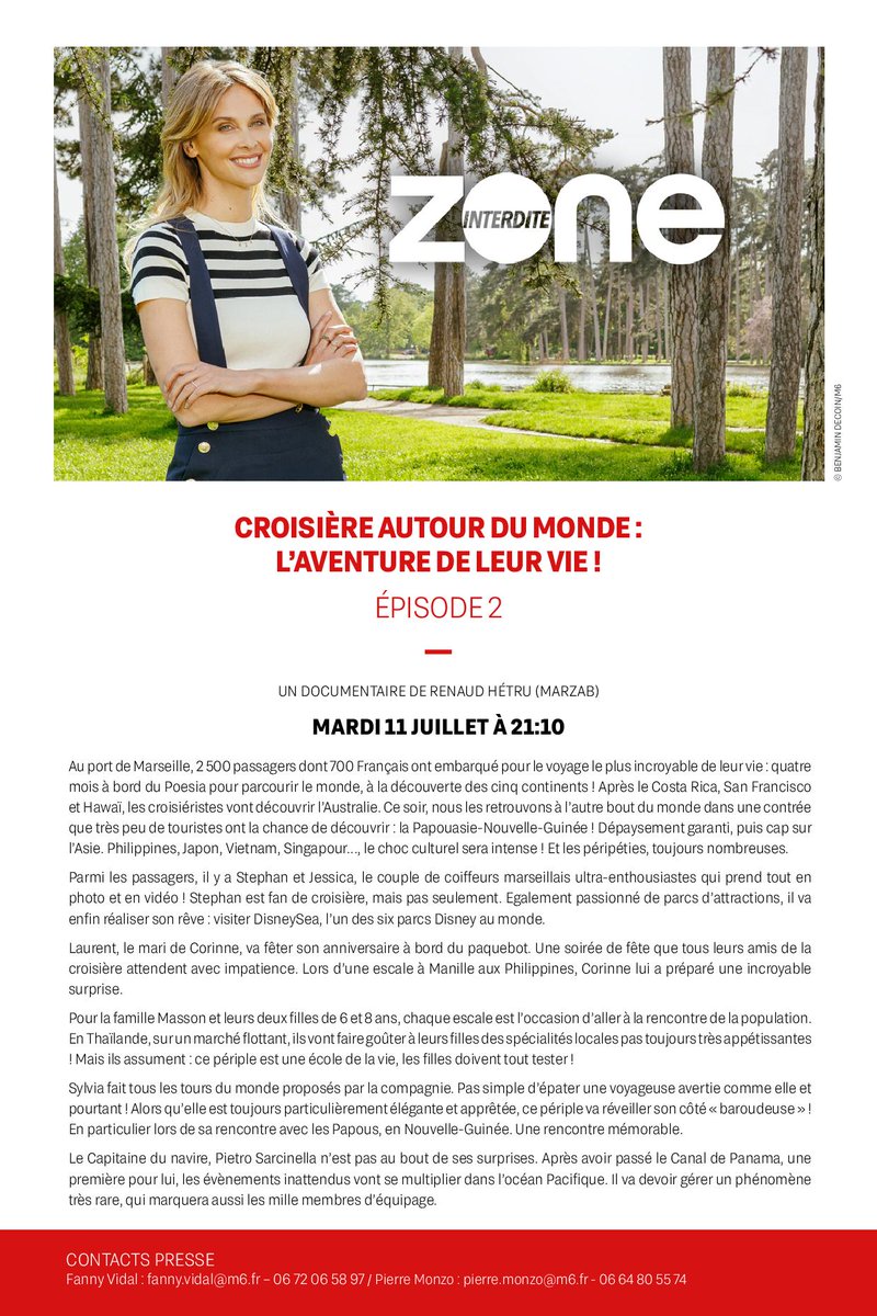 Mardi 11 Juillet 2023 à 21h10 sur @M6 : 'INÉDIT - #ZoneInterdite : Croisière autour du monde, l'aventure de leur vie - Épisode 02' !