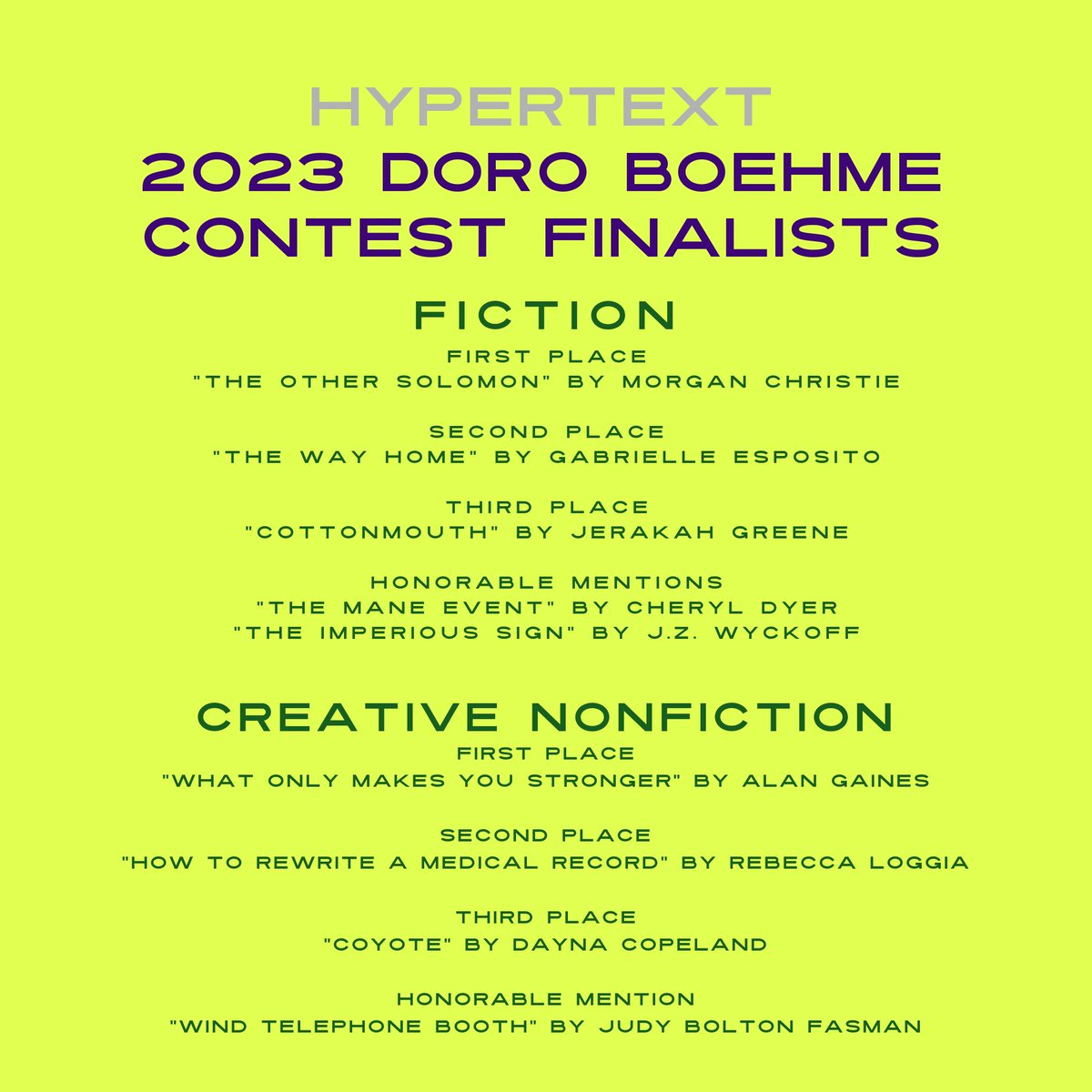 ///ANNOUNCING/// Our 2023 Doro Boehme Contest Finalists! We are thrilled to have had the opportunity to read your work and honored to feature it in our next issue! #WritingCommmunity #writerslife #litmag #writinglife