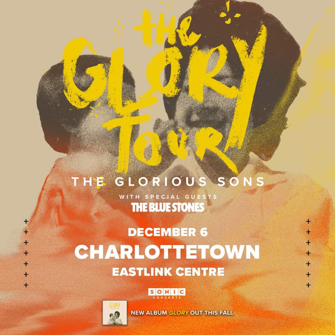 📣  JUST ANNOUNCED! 📣 The Glorious Sons are coming to the Eastlink Centre on Wednesday, December 6th! Tickets go on sale Friday, June 23rd @ 10am. 🎶 eastlinkcentrepei.com 🎶