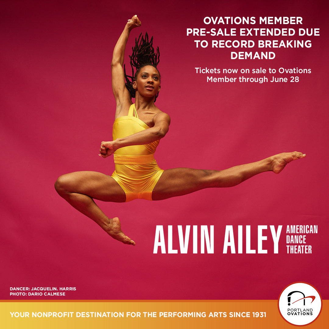 The <a href="/PortlndOvations/">Portland Ovations</a> Member presale is being extended thru June 28th!